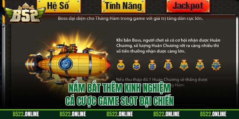 Nắm bắt thêm kinh nghiệm cá cược game slot Đại Chiến