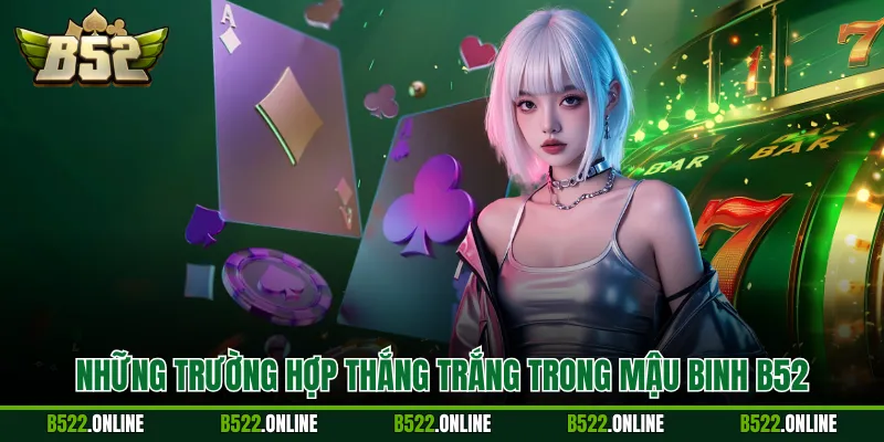 Những trường hợp thắng trắng trong mậu binh B52