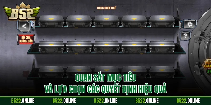 Quan sát mục tiêu và lựa chọn các quyết định hiệu quả